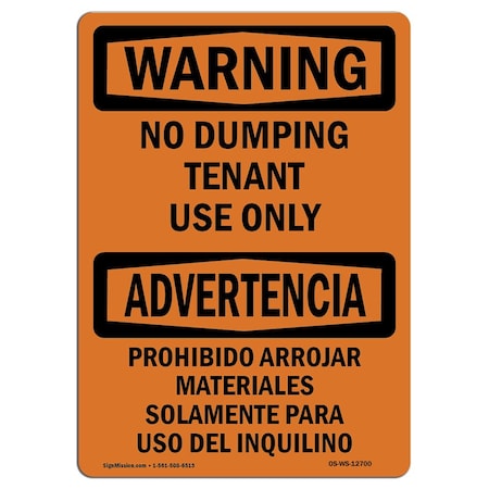 Signmission Safety Sign, OSHA WARNING, 7" Height, No Dumping Tenant Use Only Bilingual, Landscape OS-WS-D-710-L-12700